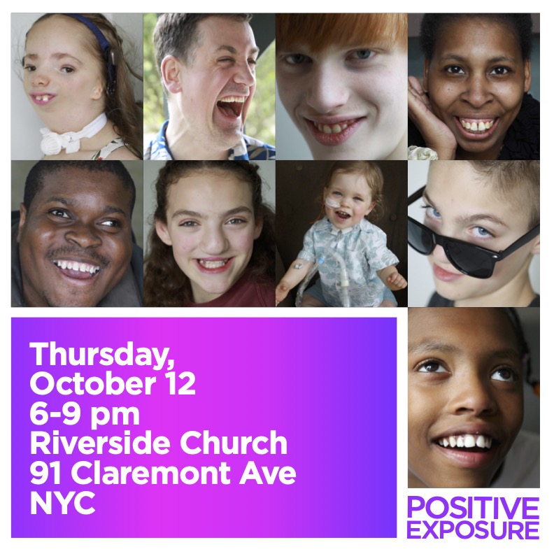 9 close up portraits sup pound the text: Thursday October 12 6-9pm Riverside Church 91 Claremont Avenue NYC Positive Exposure