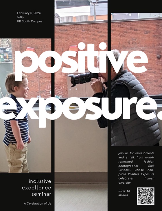 White lettering: Positive Exposure join us for refreshments and a talk from world- renowned photographer Rick Guidotti whose non profit, Positive Exposure celebrates human diversity. inclusive excellence seminar photographer