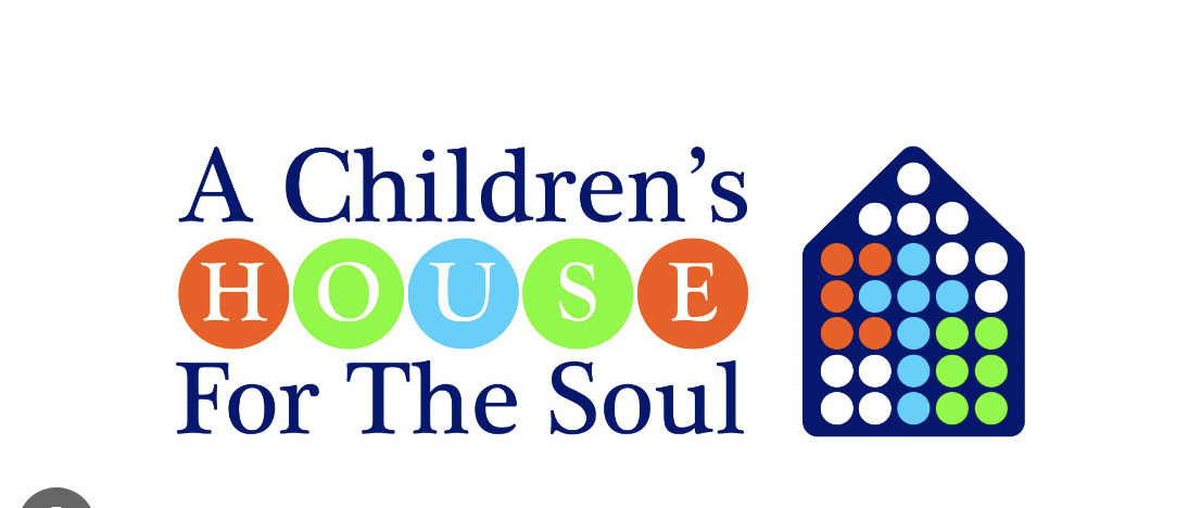 A Children's House for the Soul.