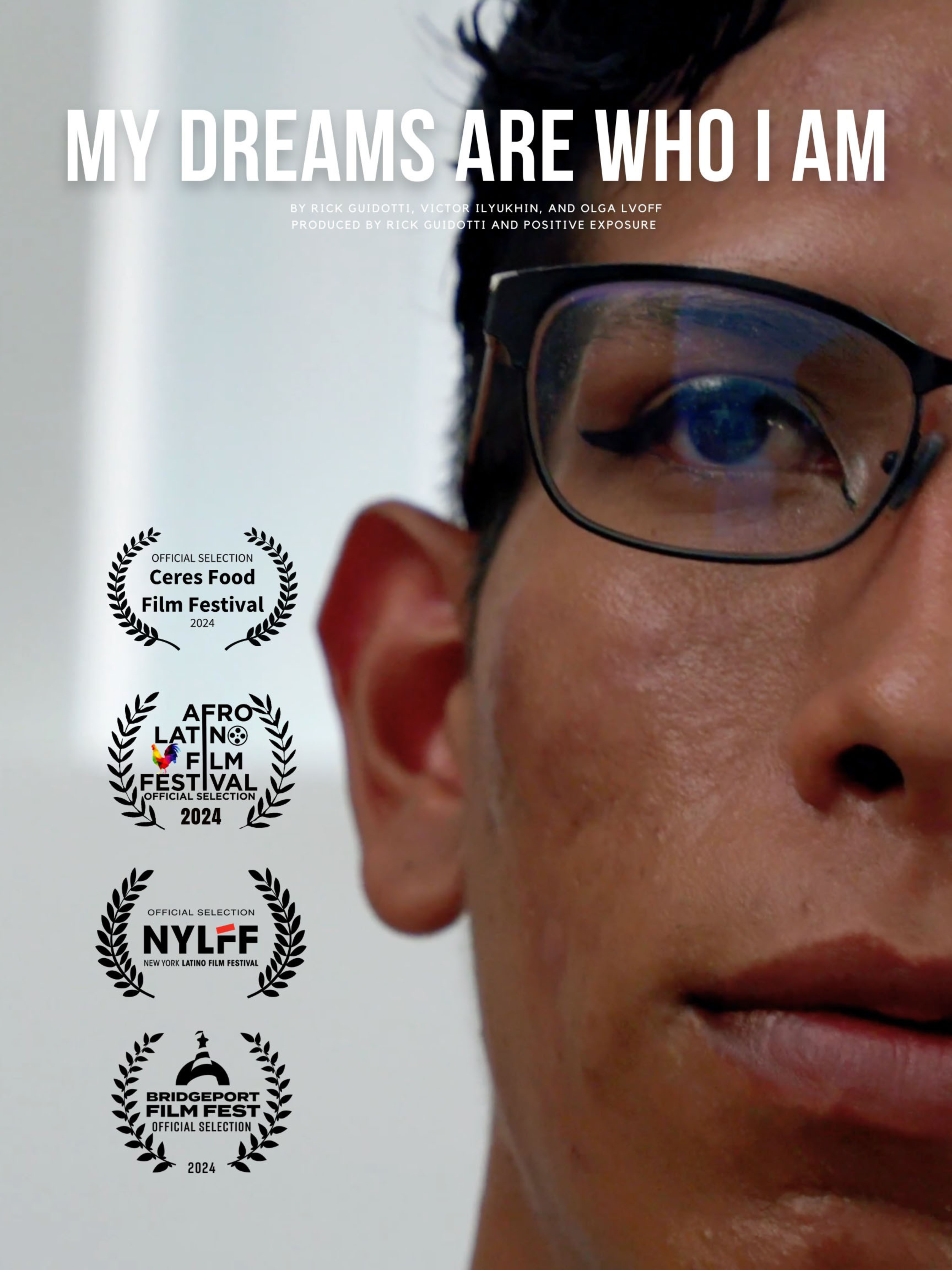 Poster with Film Fesitval Laurels> My DreMS ARE WHO I AM ..