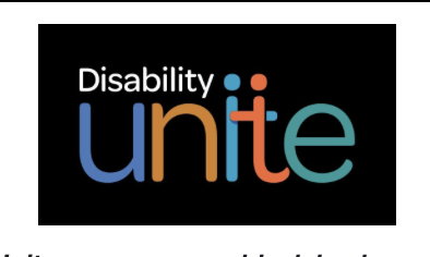 Disability Unite: Disability in white lettering and Unite letters in 5 different colors.