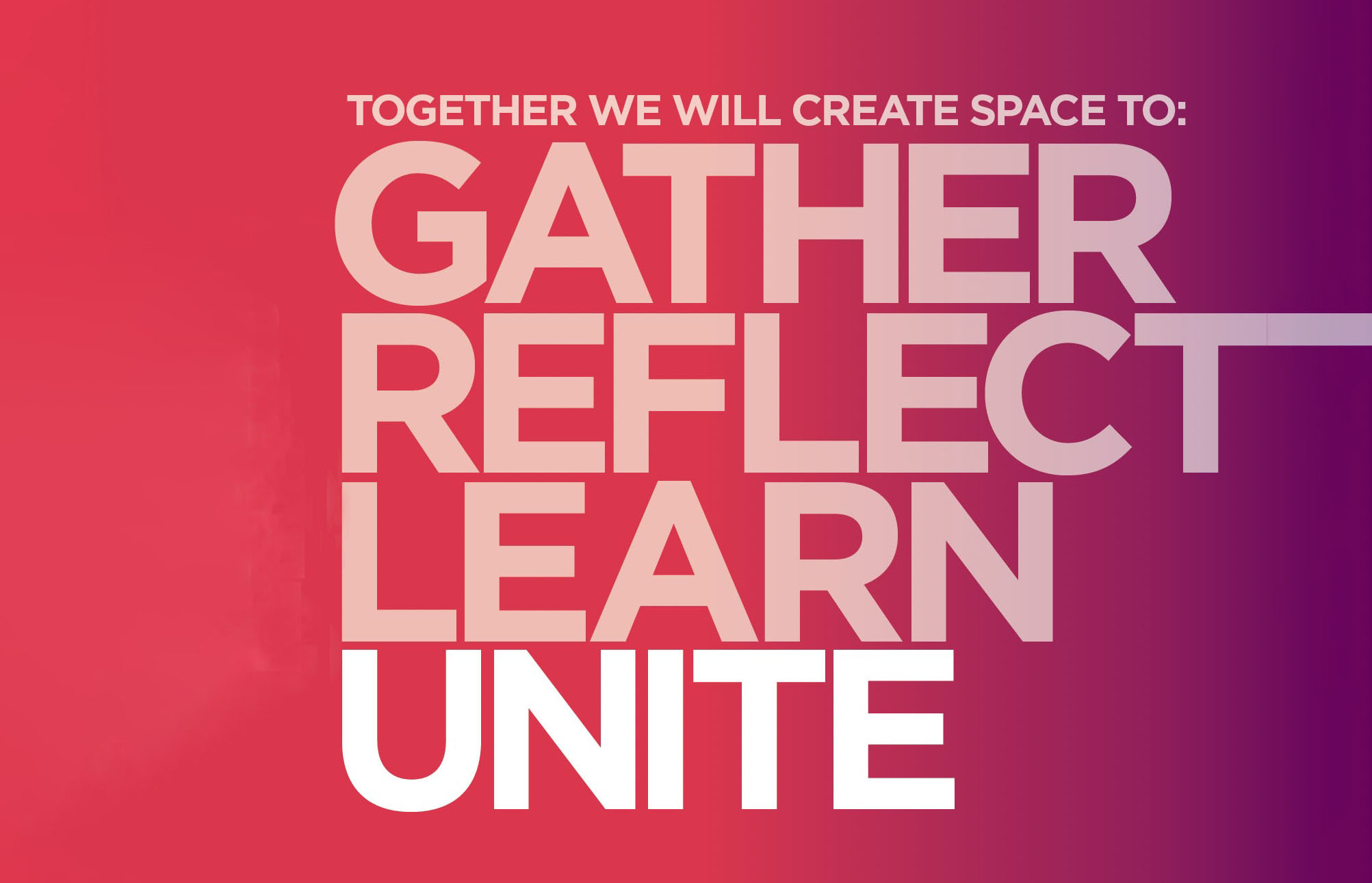 Positive Exposure Fundraiser: Together we will create space to Gather, Reflect, Learn, Unite. (Bold lettering on red fading to purple background.